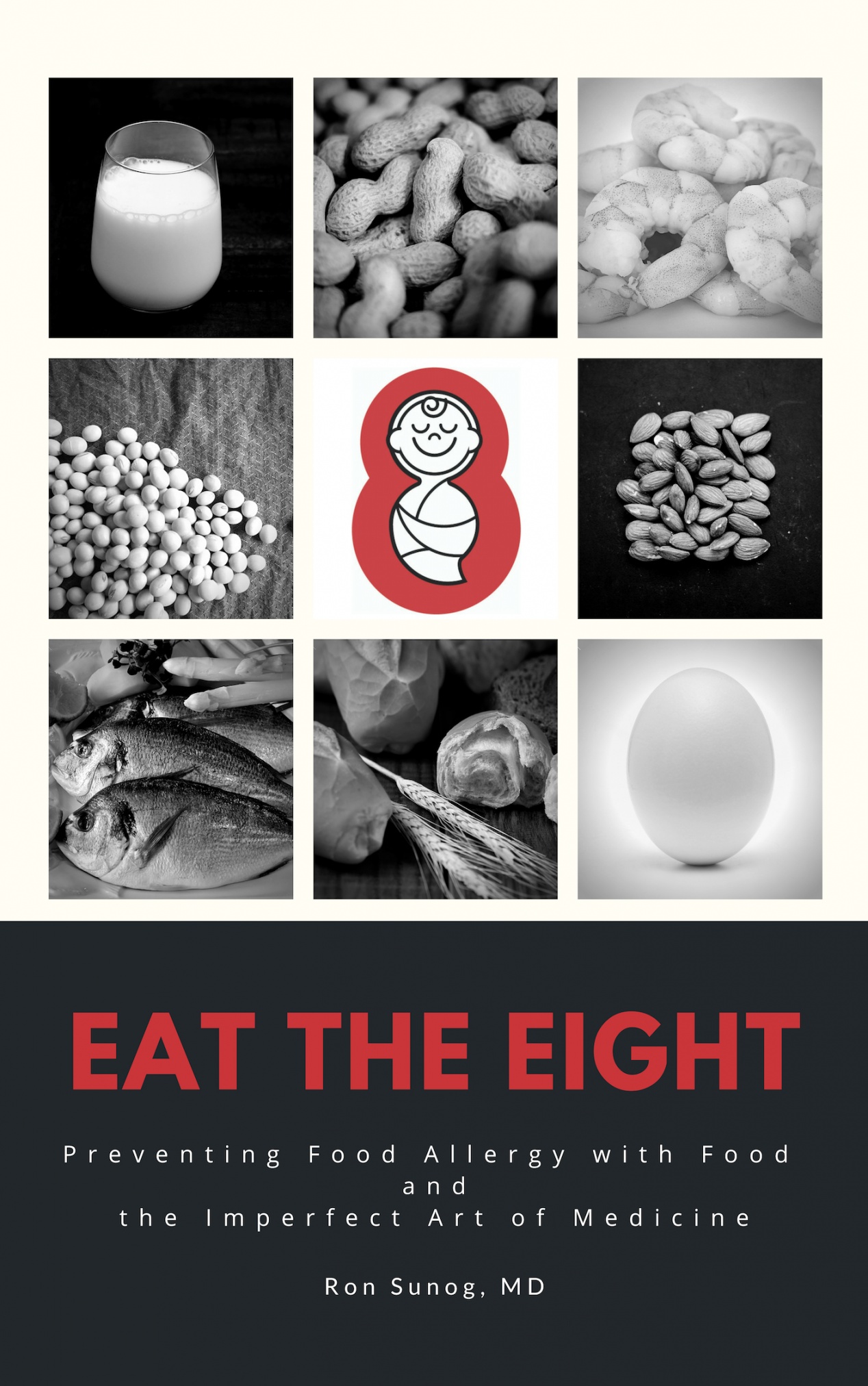 Eat The Eight by Ron Sunog