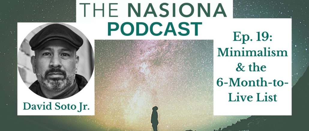 Ep. 19: Minimalism and the 6-Month-to-Live List